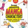 Draw Amazing Manga Characters How to Create Manga Book Series - Odd Nodd Art Supply