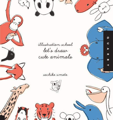 Cute Animals Illustration School: Let's Draw Series - Odd Nodd Art Supply